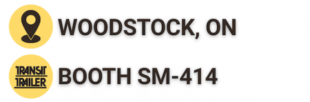 Yellow location pin icon next to “Woodstock, ON”; yellow circular icon with “TRANSIT TRAILER” text next to “Booth SM-414” in bold black letters on a white background. Booth SM-414